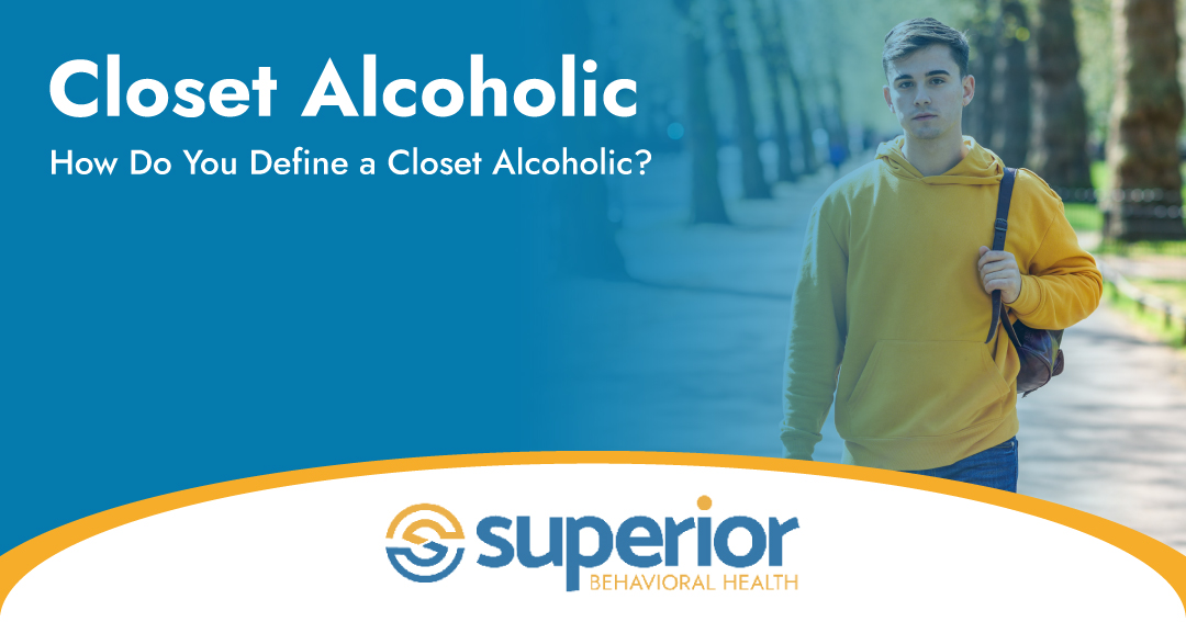 Closet Alcoholism Superior Behavioral Health